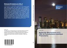Bookcover of Molecular Mechanisms of C-CBL on Cytoskeleton-mediated Phenomena