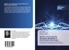 Buchcover von Ignition of Composite Energetic Materials to Electrostatic Discharge