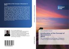 Couverture de Inculturation of the Concept of Atonement in Africa