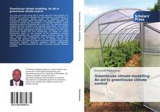 Greenhouse climate modelling: An aid to greenhouse climate control kitap kapağı