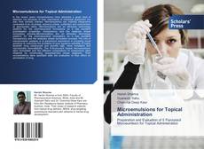 Bookcover of Microemulsions for Topical Administration