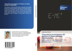 Bookcover of Theoretical Investigation Of Solitons In Bose-einstein Condensates
