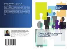 Couverture de Validity of DAPT as a measure of Anxiety/Aggression of Schizophrenics