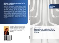 Buchcover von Evaluation of graduates’ first coherent job on labour market history