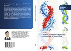 Bookcover of Cell-free expression systems for disulfide rich proteins