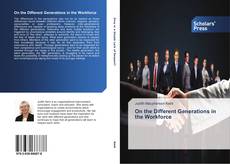 Buchcover von On the Different Generations in the Workforce