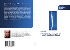 Copertina di Filamentarity Analysis of Three-Dimensional Data
