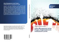 Buchcover von Value Management at the Project, Organisational & Institutional Levels