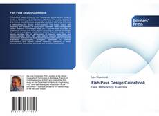 Bookcover of Fish Pass Design Guidebook