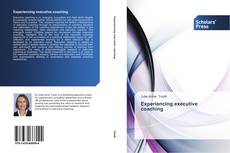 Bookcover of Experiencing executive coaching