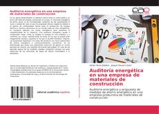 Auditoría energética en una empresa de materiales de construcción kitap kapağı