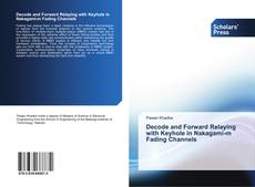 Buchcover von Decode and Forward Relaying with Keyhole in Nakagami-m Fading Channels