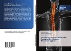 Capa do livro de Sickle Cell Disease: Bio-marker Assay for Developing Treatment Options 