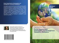 Portal Hypertensive Gastropathy and Endogenous Vasoactive Mediators kitap kapağı