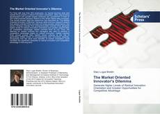 The Market Oriented Innovator’s Dilemma kitap kapağı