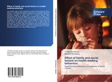 Buchcover von Effect of family and social factors on health-seeking behaviour