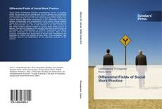 Bookcover of Differential Fields of Social Work Practice