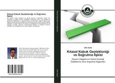 Bookcover of Kıtasal Kabuk Geotektoniği ve Soğrulma İlşkisi