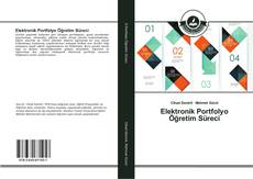 Bookcover of Elektronik Portfolyo Öğretim Süreci