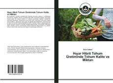 Buchcover von Hıyar Hibrit Tohum Üretiminde Tohum Kalite ve Miktarı
