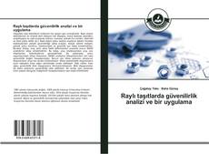 Bookcover of Raylı taşıtlarda güvenilirlik analizi ve bir uygulama