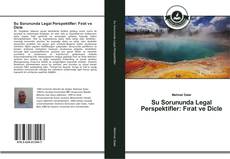 Capa do livro de Su Sorununda Legal Perspektifler: Fırat ve Dicle 