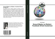 Couverture de Sosyal Medya ve Reklam: Facebook Örnek İncelemesi