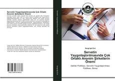 Bookcover of Servetin Yaygınlaştırılmasında Çok Ortaklı Anonim Şirketlerin Önemi