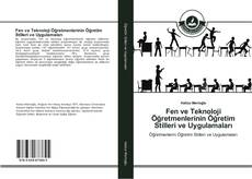 Capa do livro de Fen ve Teknoloji Öğretmenlerinin Öğretim Stilleri ve Uygulamaları 