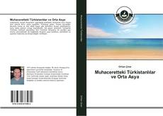 Copertina di Muhaceretteki Türkistanlılar ve Orta Asya