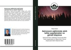 Capa do livro de Astronomi eğitiminde akıllı tahta uygulamaları ve görsel düşünce 