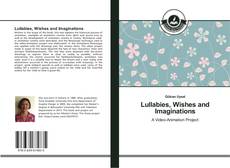 Lullabies, Wishes and Imaginations kitap kapağı