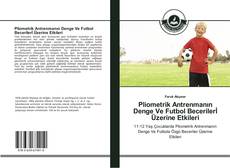 Portada del libro de Pliometrik Antrenmanın Denge Ve Futbol Becerilerİ Üzerine Etkileri