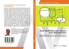 Zum Verhältnis von »Islam« und »Demokratie«的封面