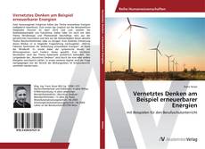 Vernetztes Denken am Beispiel erneuerbarer Energien kitap kapağı