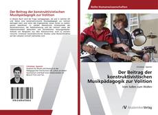 Обложка Der Beitrag der konstruktivistischen Musikpädagogik zur Volition