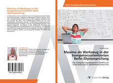 Maxima als Werkzeug in der kompetenzorientierten Reife-/Diplomprüfung kitap kapağı