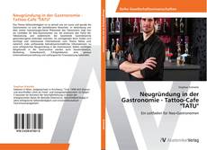 Neugründung in der Gastronomie - Tattoo-Cafe "TATU"的封面