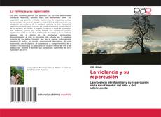Portada del libro de La violencia y su repercusión