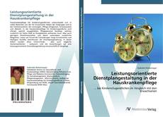 Обложка Leistungsorientierte Dienstplangestaltung in der Hauskrankenpflege