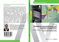 Capa do livro de Drahtlose Visualisierung auf mobilen Endgeräten 
