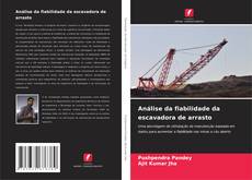 Análise da fiabilidade da escavadora de arrasto的封面