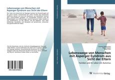 Lebenswege von Menschen mit Asperger-Syndrom aus Sicht der Eltern的封面