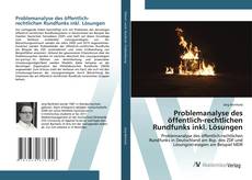 Problemanalyse des öffentlich-rechtlichen Rundfunks inkl. Lösungen的封面