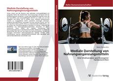 Capa do livro de Mediale Darstellung von Nahrungsergänzungsmitteln 
