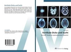 Обложка Kortikale Dicke und Sucht