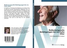 Bedeutungsvolle Betätigungen bis ins hohe Alter的封面