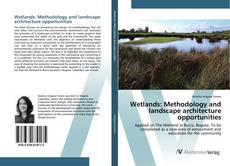 Copertina di Wetlands: Methodology and landscape architecture opportunities