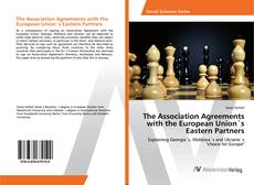 Copertina di The Association Agreements with the European Union´s Eastern Partners