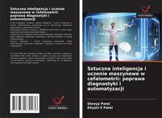 Buchcover von Sztuczna inteligencja i uczenie maszynowe w cefalometrii: poprawa diagnostyki i automatyzacji